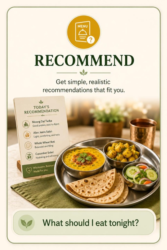 Recommend — get simple, realistic recommendations that fit you